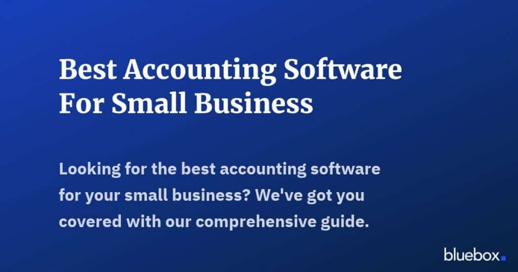 Best Accounting Software For Small Business