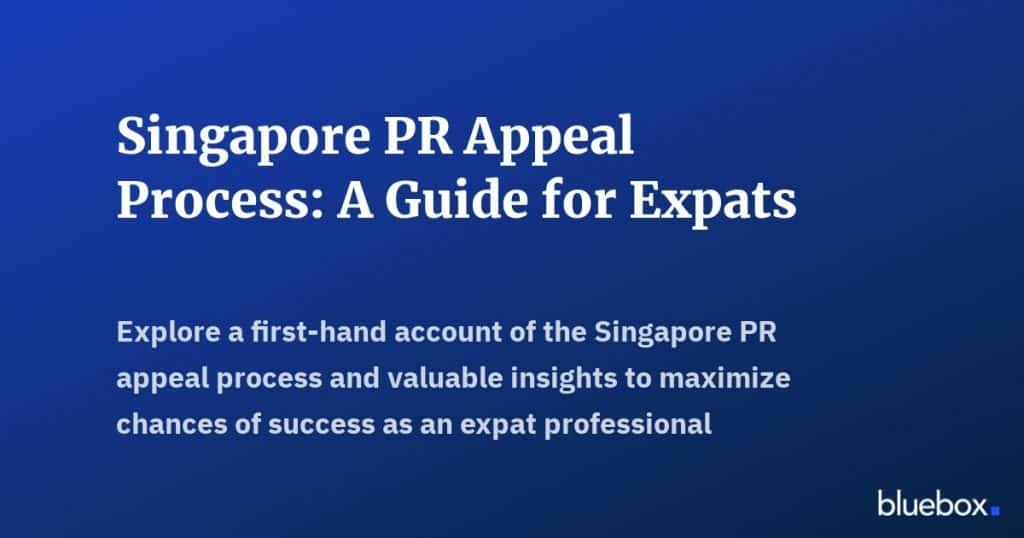 Singapore PR Appeal Process A Guide for Expats